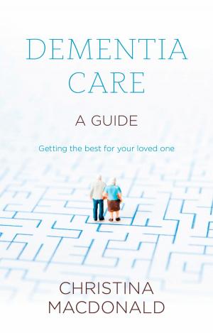 Cover of the book Dementia Care by Alister McGrath