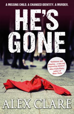 Cover of the book He's Gone by Malcolm Walker