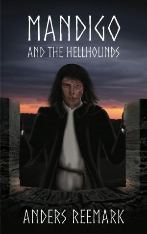 Cover of the book Mandigo and the Hellhounds by Brad Harbinger