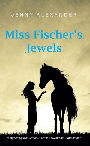 Cover of the book Miss Fischer's Jewels by Tanya Crossman