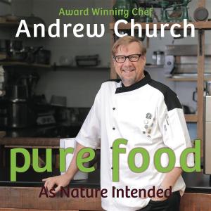 Cover of the book Pure Food by Andrew Morton