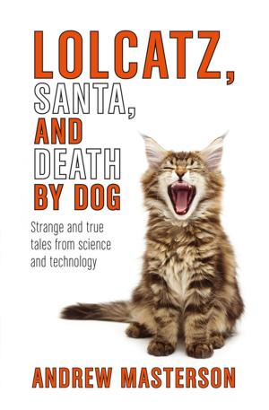 Book cover of Lolcatz, Santa, and Death by Dog