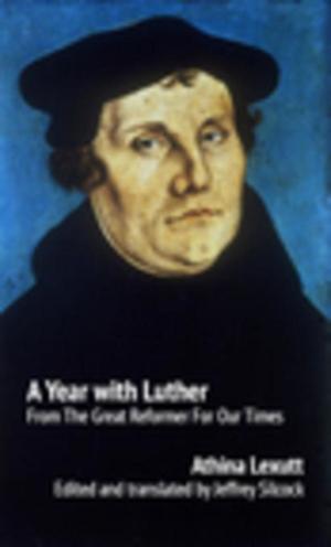 Cover of the book A Year with Luther by Susan Bardy