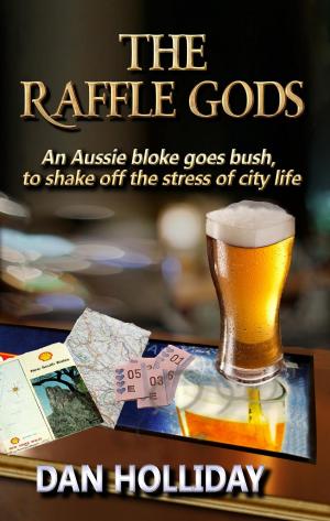 Cover of the book The Raffle Gods by Holiday FM