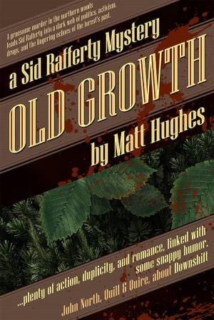 Cover of the book Old Growth by Doug M. Cummings