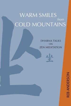 Cover of the book Warm Smiles from Cold Mountains by Chogyam Trungpa