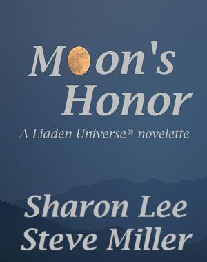 Cover of the book Moon's Honor by Sharon Lee, Steve Miller