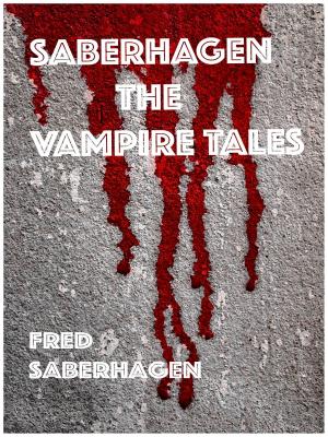 Book cover of Saberhagen The Vampire Tales