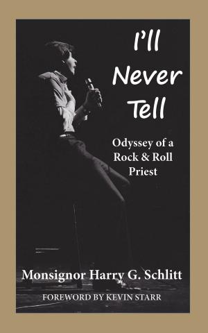 Cover of the book I'll Never Tell by Gary Solomon