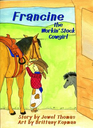 Cover of the book Francine the Workin' Stock Cowgirl by Vivian Roycroft