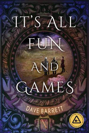 Cover of the book It's All Fun and Games by A.R. Baumann