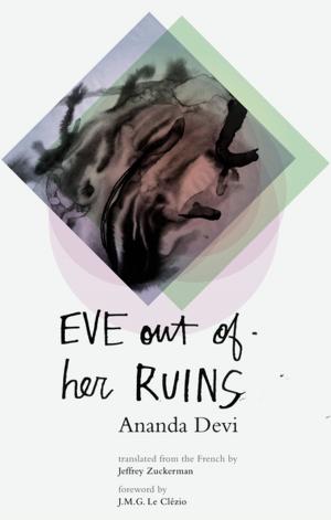 Cover of the book Eve Out of Her Ruins by Lina Meruane