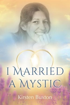 Cover of the book I Married a Mystic by Paul Goebbel