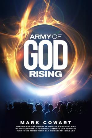 Cover of the book Army of God Rising by Ken Ellis, Deb Ellis