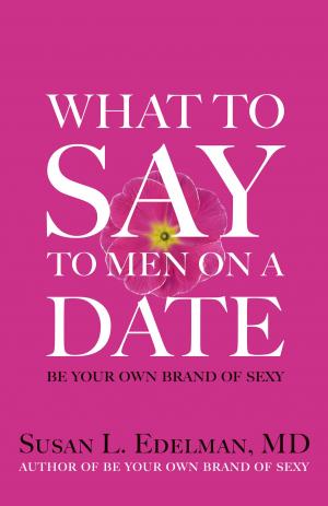 Book cover of What to Say to Men on a Date