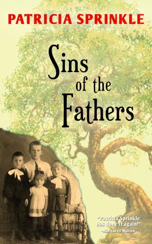Cover of the book Sins of the Fathers by Patricia Sprinkle