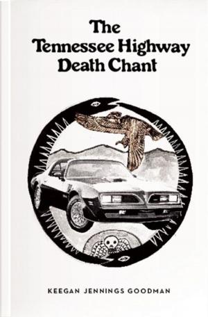 Book cover of The Tennessee Highway Death Chant