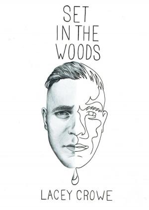 Cover of the book Set in the Woods by Patrick Khayler