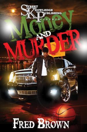 bigCover of the book Money and Murda by 