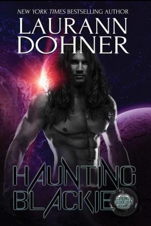 Cover of the book Haunting Blackie by Laurann Dohner