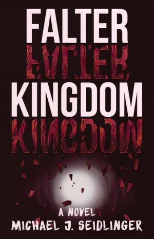 Cover of the book Falter Kingdom by Cate Dicharry