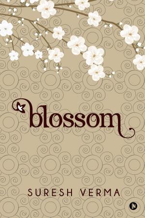 Cover of the book Blossom by Sundar Balasubramanian, PhD