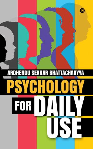 Cover of the book Psychology for Daily Use  by M.S. Saravanan