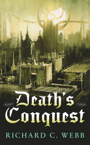 Cover of the book Death's Conquest by Lynn Gazis-Sax