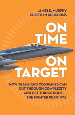 Cover of the book On Time On Target by Judith O'Callaghan, Paul Hogben