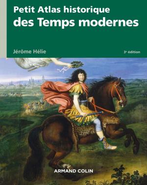 Cover of the book Petit atlas historique des Temps modernes - 3e éd. by Michel Blay