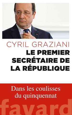 Cover of the book Le premier secrétaire de la République by Laurent Neumann