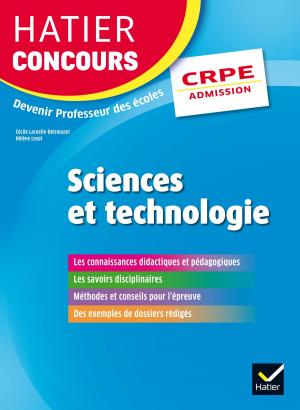 Book cover of Hatier Concours CRPE 2017 - Epreuve orale d'admission - Sciences et technologie