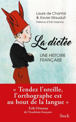Cover of the book La dictée, une passion française by Nicolas Tenzer