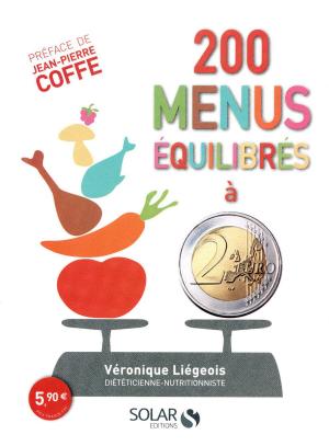 Cover of the book 200 menus équilibrés à moins de 2 euros by Virginie LAFLEUR