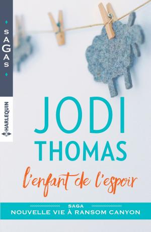 Cover of the book L'enfant de l'espoir by Robin Gianna