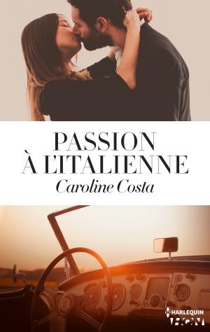 Book cover of Passion à l'italienne
