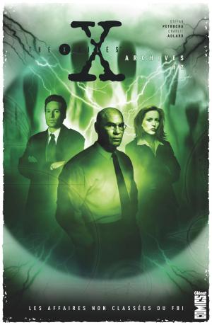 Cover of the book The X-Files Archives - Tome 02 by Kyle Higgins, Hendry Prasetya, Matt Herms