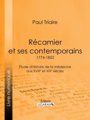 Cover of the book Récamier et ses contemporains (1774-1852) by Eugène Sue, Ligaran