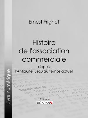Cover of the book Histoire de l'association commerciale by Victor Meunier