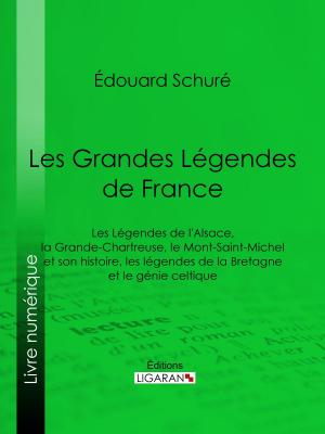 Cover of the book Les Grandes Légendes de France by James Rollo