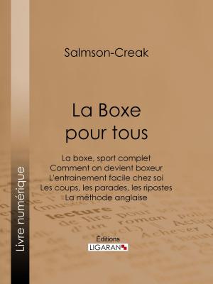 Cover of the book La Boxe pour tous by Edmond Estève, Ligaran