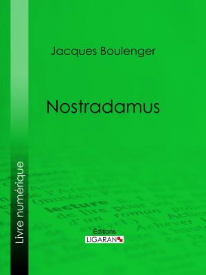 Cover of the book Nostradamus by Théodore Simon Jouffroy, Jean-Philibert Damiron, Ligaran