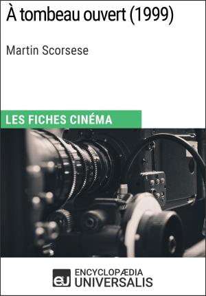 Book cover of À tombeau ouvert de Martin Scorsese