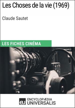 Book cover of Les Choses de la vie de Claude Sautet