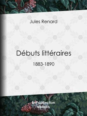 Cover of the book Débuts littéraires by Léon Daudet