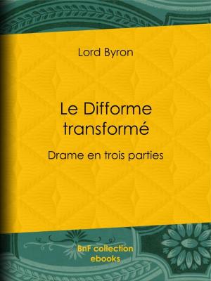Cover of the book Le Difforme transformé by Alexandre Dumas