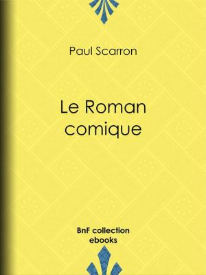 Cover of the book Le Roman comique by Edmond About