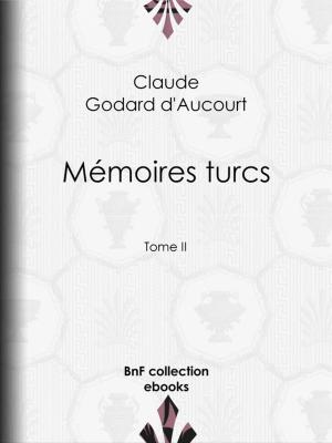 Cover of the book Mémoires turcs by Antoine-Louis-Claude Destutt de Tracy