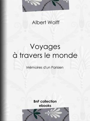 Cover of the book Voyages à travers le monde by Sébastien-Roch Nicolas de Chamfort, Pierre René Auguis