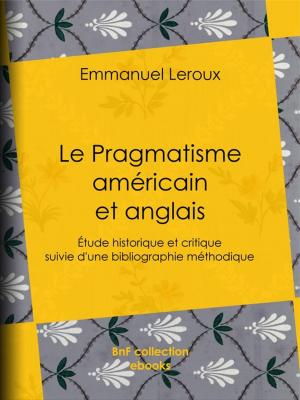 Book cover of Le Pragmatisme américain et anglais